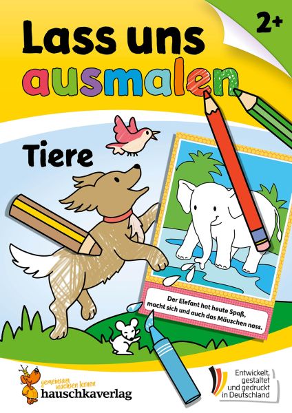 Lass uns ausmalen – Mein Ausmalbuch ab 2 - Tiere