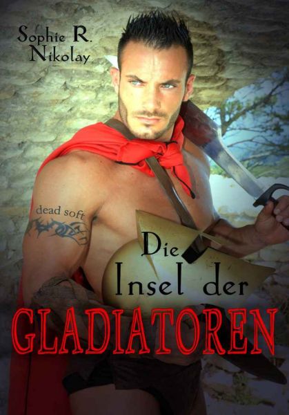 Die Insel der Gladiatoren