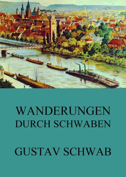 Wanderungen durch Schwaben