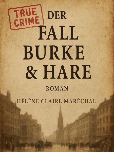Der Fall Burke & Hare