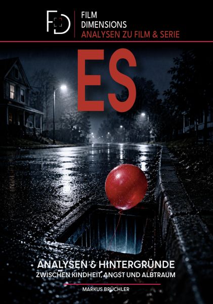 Stephen Kings ES – Analysen und Hintergründe (Film Dimensions)