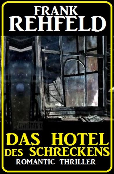 Das Hotel des Schreckens