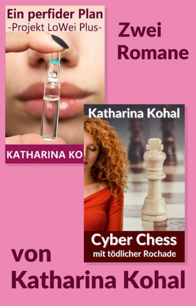 „Ein perfider Plan – Projekt LoWei Plus“ und „Cyber Chess mit tödlicher Rochade“