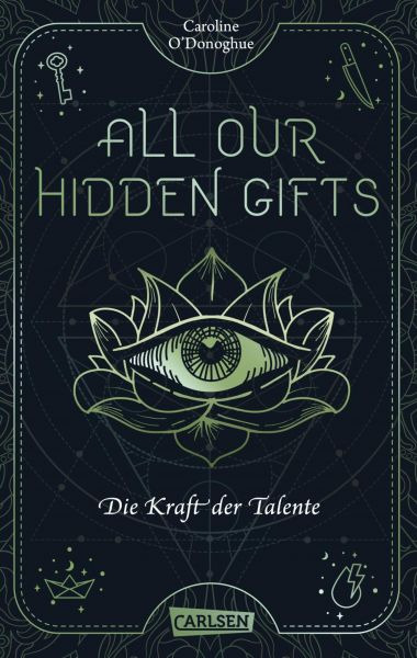 All Our Hidden Gifts - Die Kraft der Talente (All Our Hidden Gifts 2)