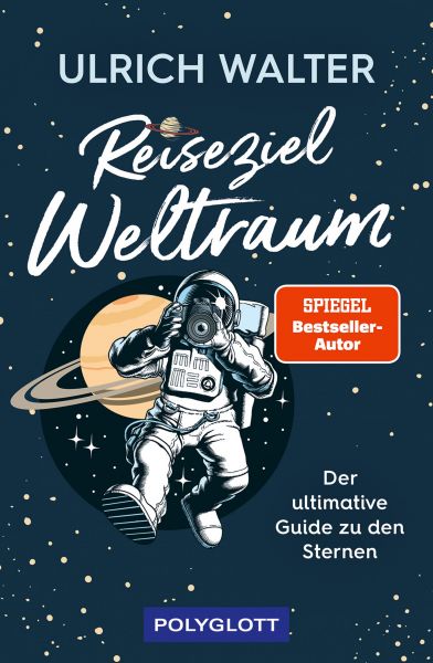 Cover Ulrich Walter: Reiseziel Weltraum
