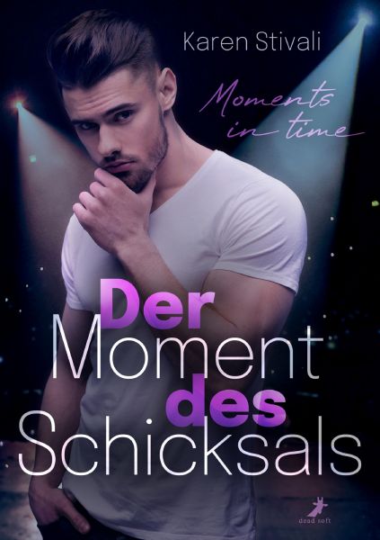 Der Moment des Schicksals