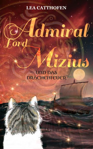 Admiral Lord Mizius und das Drachenfeuer