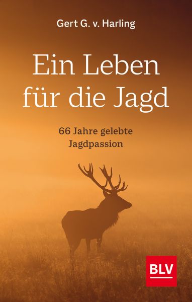 Ein Leben für die Jagd (Jagdbuch des Jahres 2021)