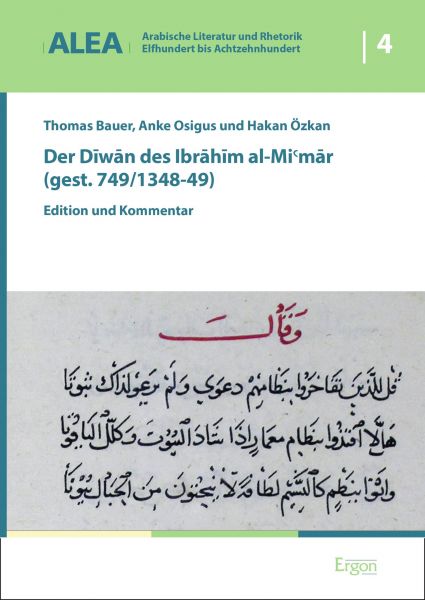 Der Diwan des Ibrahim al-Mi'mar (gest. 749/1348-49)