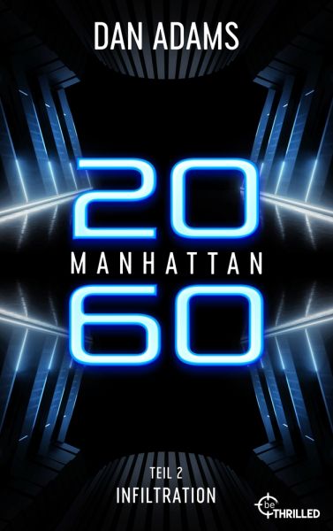 Manhattan 2060 - Infiltration