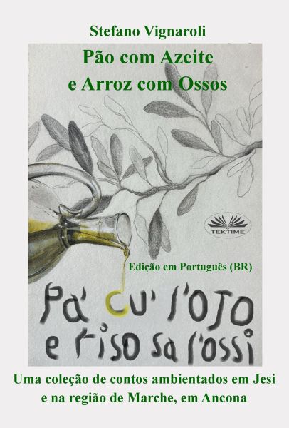 Pão Com Azeite E Arroz Com Osso