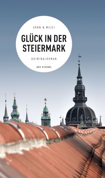 Glück in der Steiermark (eBook)