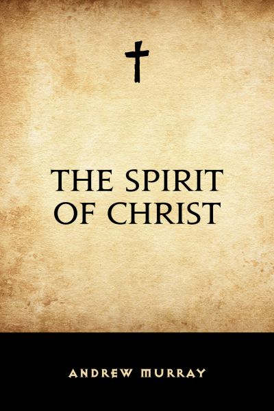 The Spirit of Christ