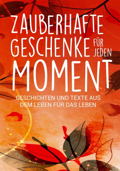 Zauberhafte Geschenke für jeden Moment