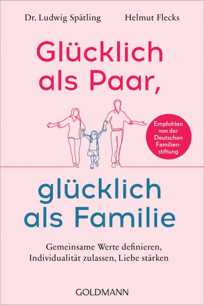 Glücklich als Paar, glücklich als Familie