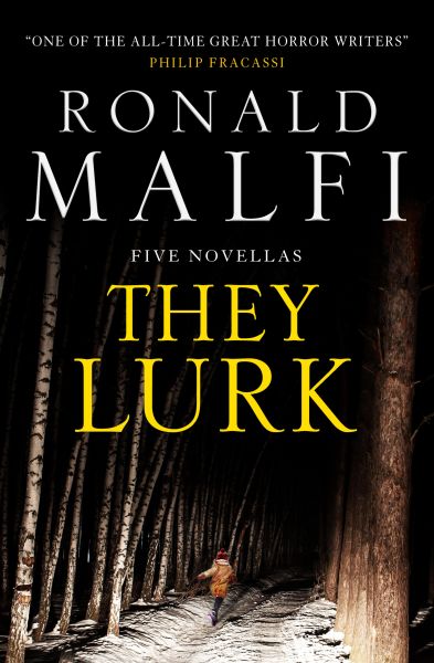 Cover Ronald Malfi: They Lurk