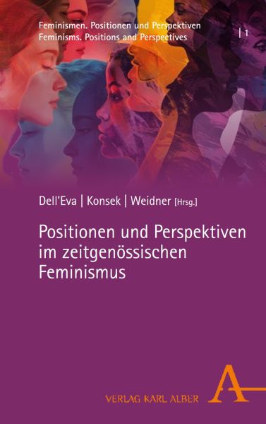 Positionen und Perspektiven im zeitgenössischen Feminismus