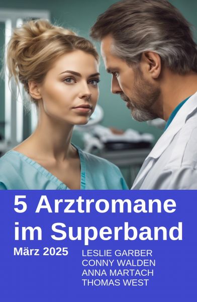 5 Arztromane im Superband März 2025