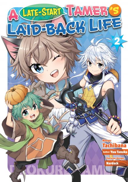 A Late-Start Tamer’s Laid-Back Life (Manga): Volume 2
