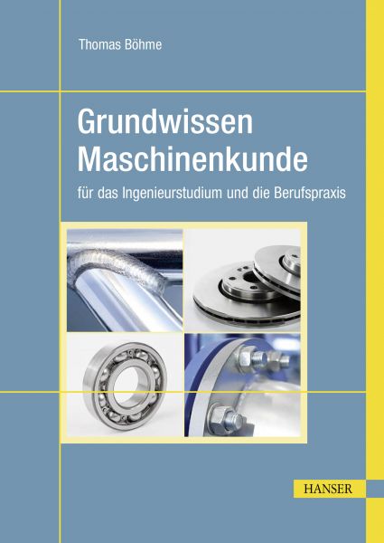Grundwissen Maschinenkunde
