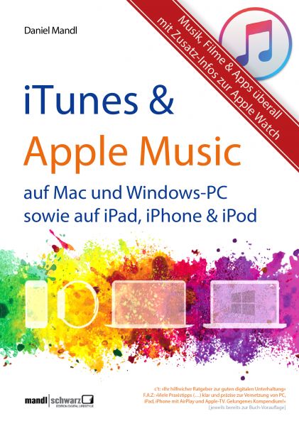 iTunes, Apple Music & mehr - Musik, Filme & Apps überall