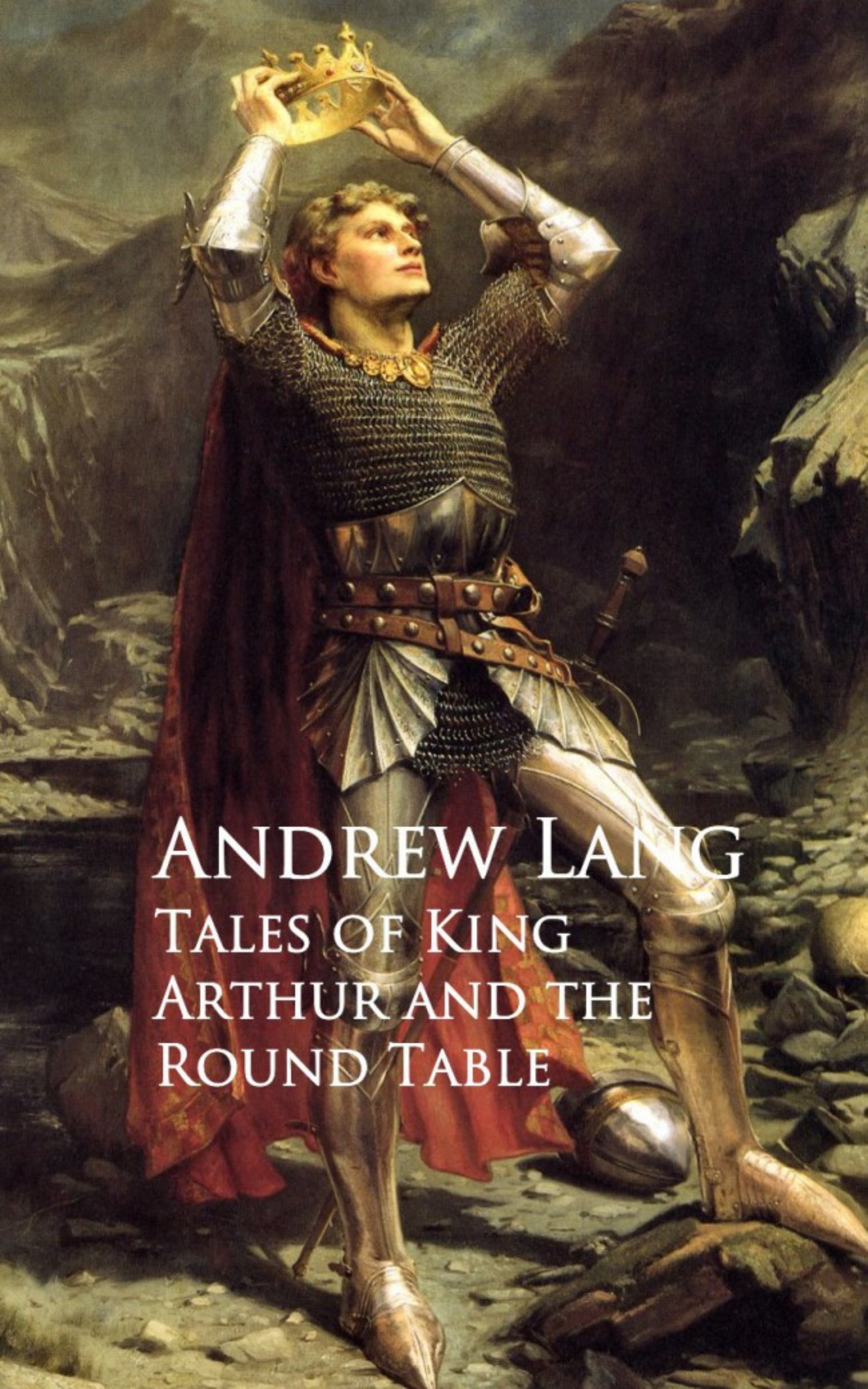 Tales of King Arthur and the Round Table (Andrew Lang anboco)
