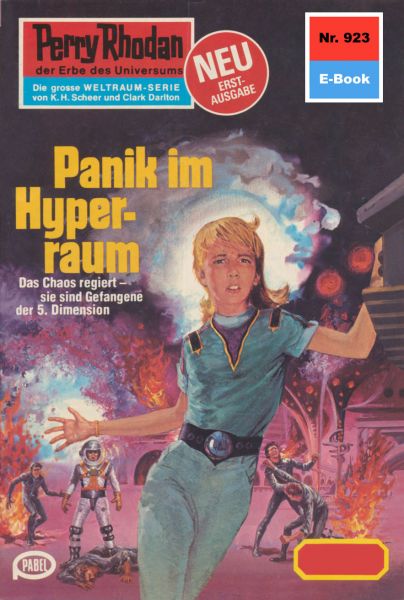 Perry Rhodan 923: Panik im Hyperraum