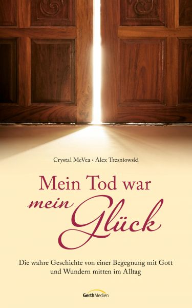 Mein Tod war mein Glück