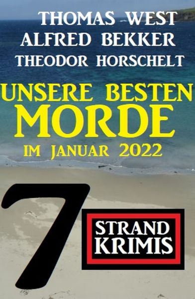Unsere besten Morde im Januar 2022: 7 Strand Krimis