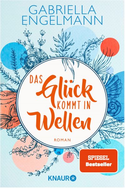 Cover Gabriella Engelmann: Das Glück kommt in Wellen
