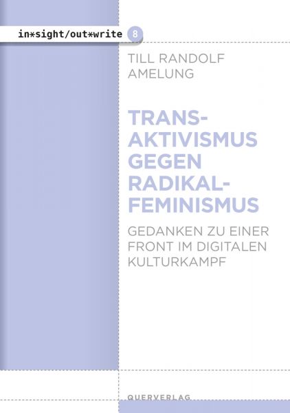 Transaktivismus gegen Radikalfeminismus