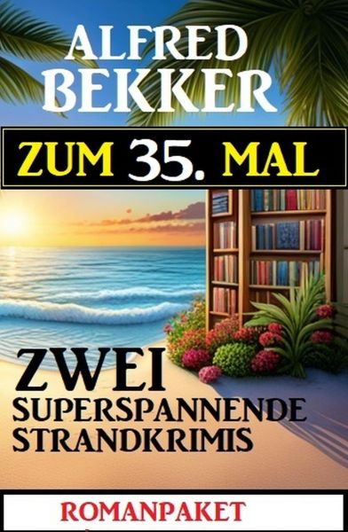 Zum 35. Mal zwei superspannende Strandkrimis
