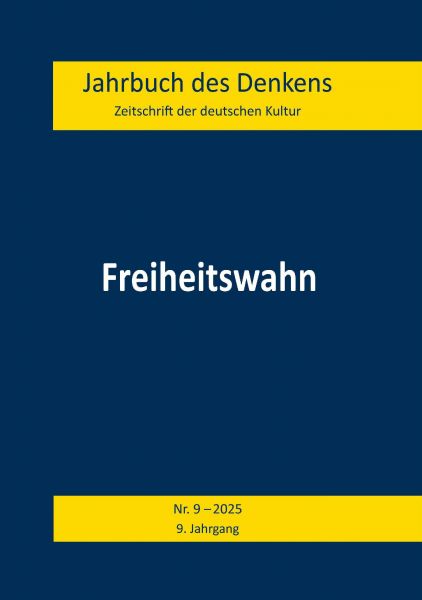 Freiheitswahn