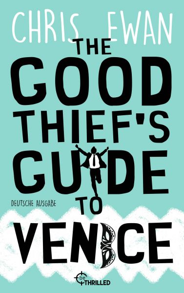 The Good Thief's Guide to Venice