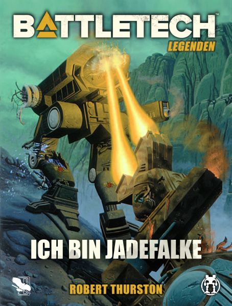 BattleTech Legenden 26 - Ich bin Jadefalke