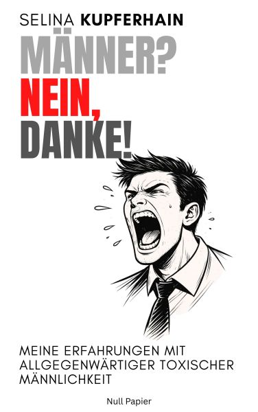 Männer? Nein, danke!