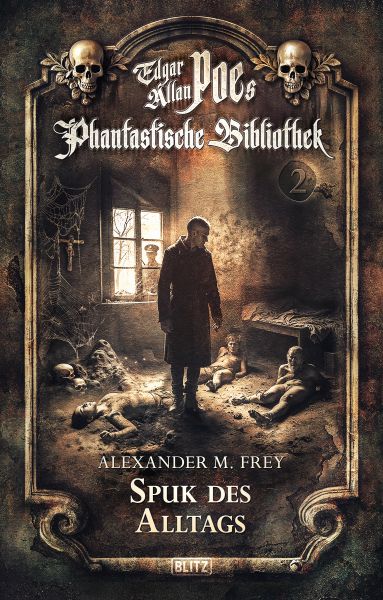 Edgar Allan Poe's Phantastische Bibliothek - Folge 2: Spuk des Alltags