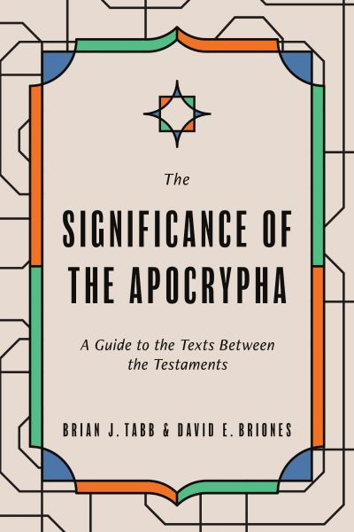 The Significance of the Apocrypha