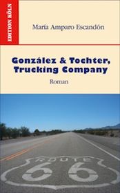 González & Tochter, Trucking Company