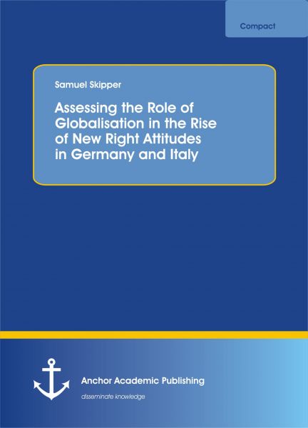 Assessing the Role of Globalisation in the Rise of New Right Attitudes in Germany and Italy