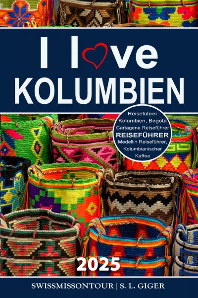I love Kolumbien Reiseführer