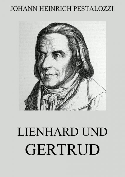 Lienhard und Gertrud