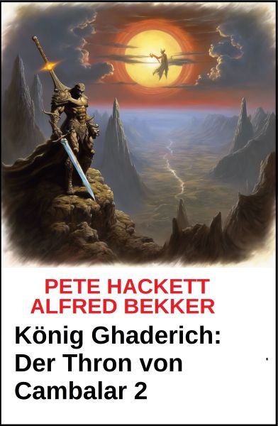 König Ghaderich: Der Thron von Cambalar 2