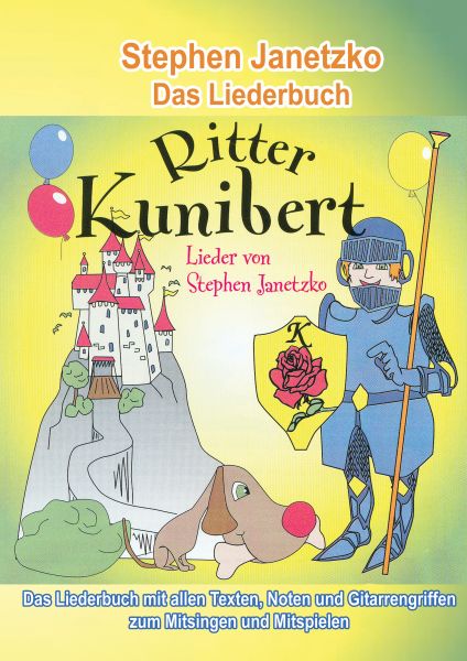 Ritter Kunibert - 20 fröhliche Kinderlieder fürs ganze Jahr