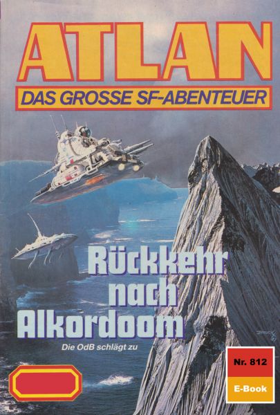 Atlan 812: Rückkehr nach Alkordoom