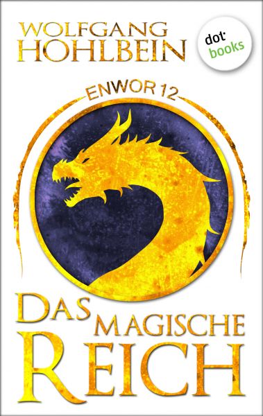 Enwor - Band 12: Das magische Reich