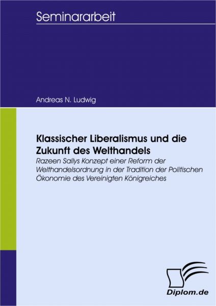 Klassischer Liberalismus und die Zukunft des Welthandels