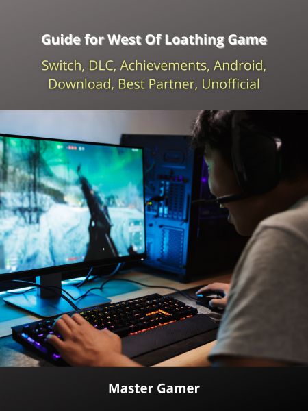 Guide for West Of Loathing Game, Switch, DLC, Achievements, Android, Download, Best Partner, Unoffic