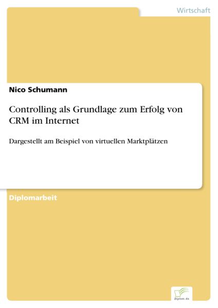 Controlling als Grundlage zum Erfolg von CRM im Internet