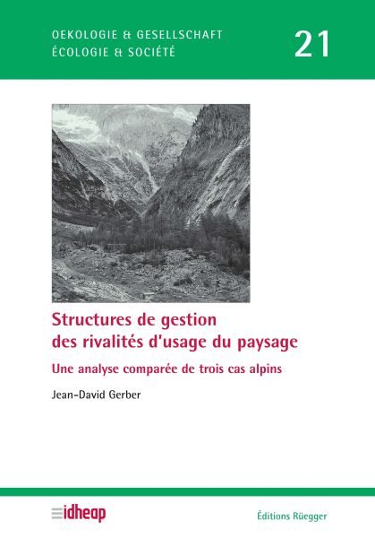 Structures de gestion des rivalités d'usage du paysage